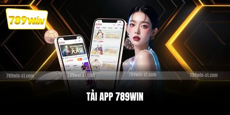 Tải app 789WIN