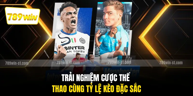 Trải nghiệm cược thể thao cùng tỷ lệ kèo đặc sắc